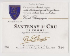 Étiquette Neuve " SANTENAY 1er CRU - La Comme " Raoul Clerget Beaune (1261)_ev117 - Bourgogne