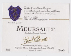 Étiquette Neuve " MEURSAULT " Raoul Clerget Beaune (1261)_ev120 - Bourgogne