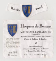 Etiquette Et Millésime HOSPICES DE BEAUNE " MEURSAULT-CHARMES 1er Cru 2003 - Cuvée De Bahèzre De Lanlay " (2857)_ev404 - Bourgogne