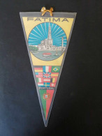 Portugal Fátima Sanctuaire De Fatima Fanion Touristique Fatima Shrine Touristic Pennant - Other & Unclassified