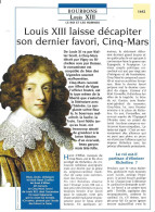 FICHE ATLAS: LOUIS XIII LAISSE DECAPITER SON DERNIER FAVORI CINQ-MARS -BOURBONS - Histoire