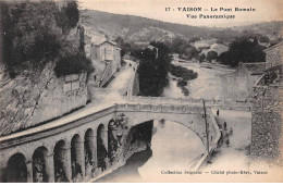 84 - VAISON - SAN28529 - Le Pont Romain - Vue Panoramique - Vaison La Romaine