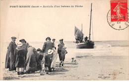 80 - FORT MAHON - SAN28513 - Arrivée D'un Bateau De Pêche - Fort Mahon