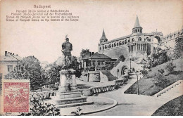 HONGRIE - BUDAPEST - SAN31426 - Statut De Hunyadi Sur La Bastion Des Pécheurs - Ungheria