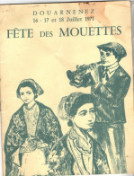 Douarnenez , 16 - 17 Et 18 Juillet 1971 , Fête Des Mouettes , Voir état Pli Et Tâche Voir Photo, 6 Pages Avec Pub - Bretagne