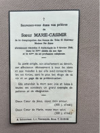 Soeur MARIE-CASIMIR / +ANDERLECHT 1944 - Congrégation Des Soeurs Du Très St Sauveur Maison Ste Anne - Décès