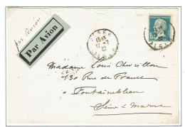 181 Pasteur 1,50 F. Bleu (161Lettre Par Avion D'Algérie Pour La Tarifs Du 09-08-1926  Au Dos Vignette Hôtel Aletti Alger - 1922-26 Pasteur