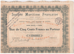 ACTIONS - SOCIETE MARITIME FRANÇAISE - BON DE 500 FRANCS AU PORTEUR - 1919 PROLONGE AU 15 MAI 1931 - Navy