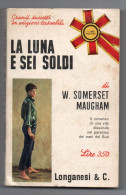 LA LUNA E SEI SOLDI W. SOMERSET MAUGHAM 1965 I LIBRI POCKET LONGANESI N. 6 - Famous Authors