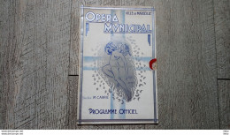 Programme Officiel Opéra Municipal Marseille La Walkirie Wagner 1936-37 Géo Luc (Louis Clément ANGLES) - Programs