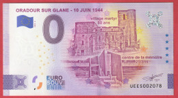 BILLET 0 EURO SOUVENIR 2024 ORADOUR SUR GLANE N° 002079 10 JUIN 1944 - Privatentwürfe