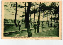 85 - Saint Jean De Monts - Les Jeux De Boules En Forêt Et Près De La Plage - Thème Pétanque - Saint Jean De Monts