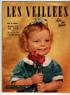 LES VEILLEES . N° 38; Fête Des Mères . Marguerite SY . Jena GABIN . DUGAS . Berthe BERNAGE . La Mode … - Autres & Non Classés