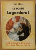 C1  Paul FEVAL Le BOSSU II - LAGARDERE Clerice CAPE ET EPEE PORT INCLUS France - Storici