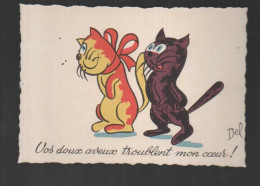 Del , Vos Doux Aveux Troublent Mon Coeur , Chats,  Faune Ou Illustrateur - Contemporary (from 1950)