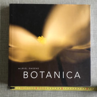 Botanica Muriel Emsens - Editions Fonds Mercator - Ouvrage Relié - Textes En Français - 2011 PHOTOS ! - Wissenschaft