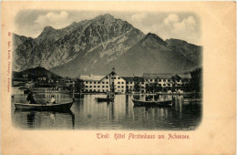 Achensee/Tirol Und Umgebung - Achensee, Hotel Fürstenhaus In Pertisau - Achenseeorte