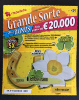 116 X, Lottery Tickets, Portugal, « Raspadinha », « Instant Lottery », « GRANDE SORTE Pode Ganhar Até €20.000... » # 563 - Billets De Loterie