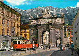 Trains - Tramways - Autriche - Innsbruck - Alpenstadt Innsbruck - Triumphpforte - CPM - Voir Scans Recto-Verso - Tramways