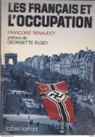 C1 RESISTANCE Renaudot LES FRANCAIS ET L OCCUPATION Nombreuses ILLUSTRATIONS Preface Georgette ELGEY - Francés