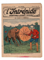 Revue  L'INTREPIDE . N°1194 Juillet 1933 . UNE CHASSE A L'OMBRELLE - Altri & Non Classificati
