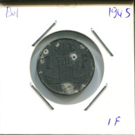 1 FRANC 1945 BELGIE-BELGIQUE BÉLGICA BELGIUM Moneda #AU616.E.A - 1 Franc