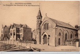 17 La Chapelle Des Marins Et La Rue Gambetta - Cayeux Sur Mer