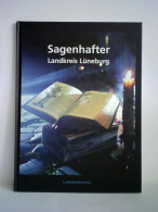 Sagenhafter Landkreis Lüneburg Von Gehrke, Dietmar / Sprockhoff, Anna / Thomas, Dennis - Unclassified