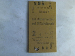 Fahrkarte Personenzug Titisee 1 Bis Hinterzarten Od Hölzlebruck Von (Eisenbahn-Fahrkarte) - Unclassified