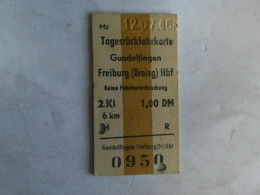 Tagesrückfahrkarte Gundelfingen - Freiburg (Breisg) Hbf. 2. Klasse Von (Eisenbahn-Fahrkarte) - Unclassified