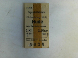 Tagesrückfahrkarte Oldenburg (Oldb) (5) - Hude. 2. Klasse Von (Eisenbahn-Fahrkarte) - Non Classificati