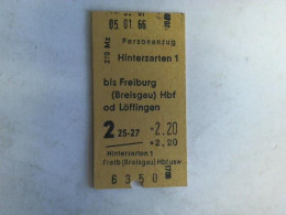 Fahrkarte Personenzug Hinterzarten 1 Bis Freiburg (Breisgau) Hbf Od Löffingen Von (Eisenbahn-Fahrkarte) - Non Classés