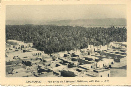 CPA - ALGERIE - LAGHOUAT - VUE PRISE DE L'HOPITAL MILITAIRE, COTE EST - Other & Unclassified