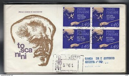 Italia FDC Venetia 1967 Toscanini Quartina Viaggiata Racc. Per L'Italia - FDC