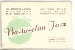 Carte Commerciale Ba-Ta-Clan Jazz , Direction Charles Coste, Comps ( Gard ), Tampon Marcellin Joseph Montfrin - Pubblicitari