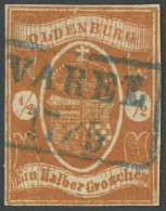 OLDENBURG 11a O, 1861, 1/2 Gr. Hellrotbraun, Blauer R2 VAREL, Rechts Kleiner Spalt Sonst Pracht, Kurzbefund Stegmüller - Oldenbourg