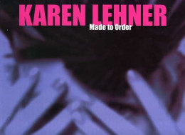 Karen Lehner - Made To Order (12") - 45 Rpm - Maxi-Single