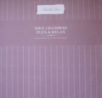 Dave Chambers - Flex & Relax (12") - 45 T - Maxi-Single