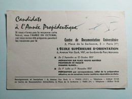 1957 BUVARD Candidats à L'année Propédeutique Centre De Documentation Universitaire L'école Supérieure D'orientation - Other & Unclassified