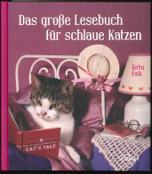 Das Große Lesebuch Für Schlaue Katzen. - Libros Antiguos Y De Colección