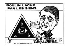 "BOULİN LÂCHÉ PAR LES SIENS" - LARDIE Jihel Tirage 85 Ex. Caricature Politique Franc-maçonnerie Cpm - Satirische