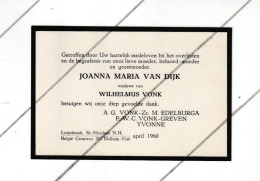 Faire-part De Décès Des époux Wilhelmus VONK Et De Johanna Maria VAN DIJK - Rotterdam 1957 Et Dalhem / Visé 1960 ( B374) - Avvisi Di Necrologio