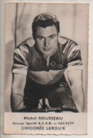 REF 647 CP Cyclisme Chicorée Leroux Helyett Michel ROUSSEAU - Cyclisme