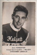 REF 647 CP Cyclisme Chicorée Leroux Helyett Jean Forestier - Cyclisme