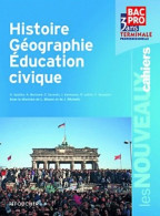 Histoire-géographie. Éducation Civique Terminale Pro (2011) De Jacqueline Kermarec - 12-18 Years Old