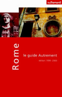 Guide Autrement. Rome (1999) De Delphine Borione - Toerisme