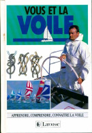 Vous Et La Voile (1991) De Gilles Cozanet - Sport