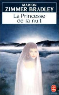 La Princesse De La Nuit (1997) De Marion Zimmer Bradley - Fantastique