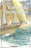 Latitudes Vagabondes (1992) De Daniel Drion - Viaggi