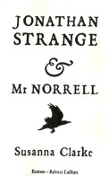 Jonathan Strange & Mr Norrell - Edition Blanche (2007) De Susanna Clarke - Fantasy